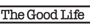 Text "The Good Life" centered between two horizontal lines in minimalist design.
